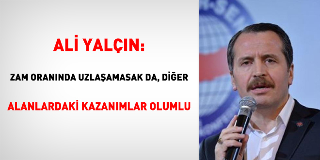 Memur-Sen Genel Başkanı Ali Yalçın’ın 2024-2025 Maaş Zamları Açıklamaları