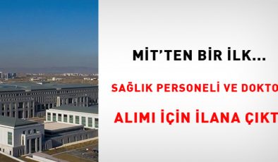 MİT Sağlık Personeli ve Doktor Alımı İlanı